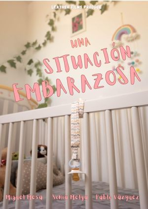 Una Situación Embarazosa's poster