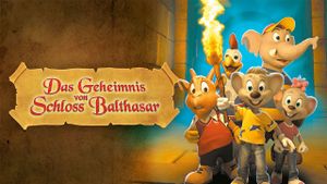 Das Geheimnis von Schloss Balthasar's poster