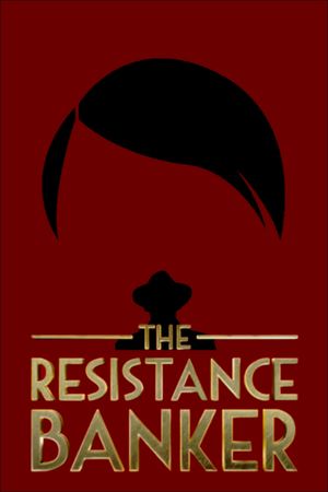 The Resistance Banker's poster