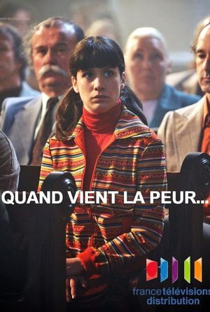 Quand vient la peur...'s poster