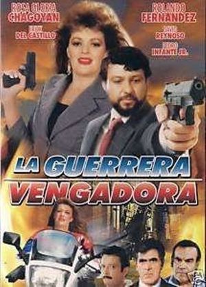 La guerrera vengadora's poster