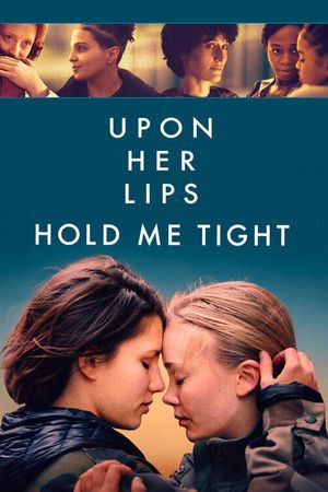 Upon Her Lips: Hold Me Tight's poster