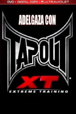 Tapout XT's poster