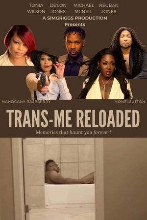 Trans-Me Reloaded's poster