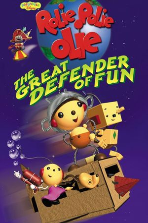 Rolie Polie Olie: The Great Defender of Fun's poster image