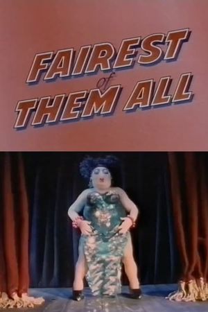Fairest of Them All's poster