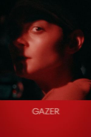 Gazer's poster