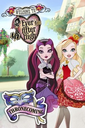 Ever After High: Thronecoming's poster