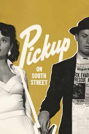 Pickup on South Street's poster