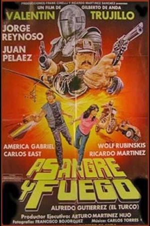 A sangre y fuego's poster image