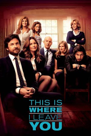 This Is Where I Leave You's poster