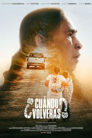 ¿Cuándo volverás?'s poster