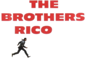 The Brothers Rico's poster