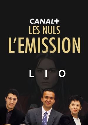 Les nuls, l'émission avec Lio's poster