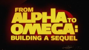 From Alpha to Omega: Building a Sequel's poster