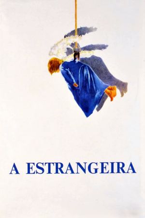 A Estrangeira's poster