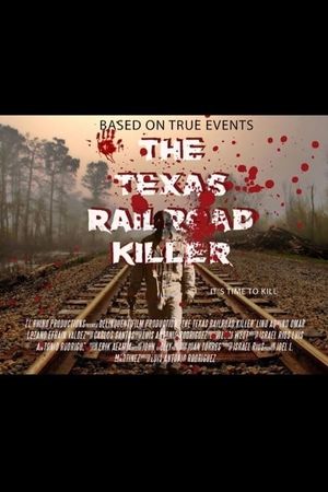 The Texas RailRoad Killer's poster