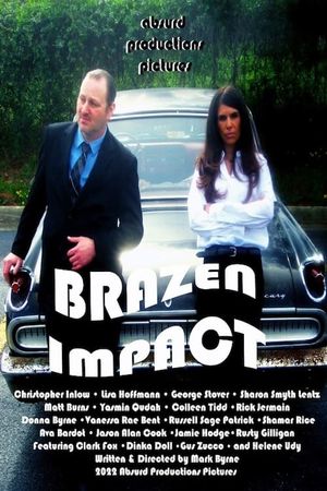 Brazen Impact's poster