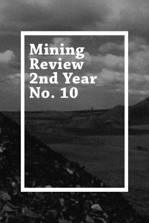 Mining Review 2nd Year No. 10's poster image