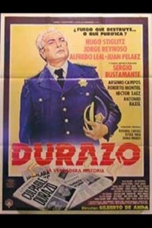 Durazo, la verdadera historia's poster