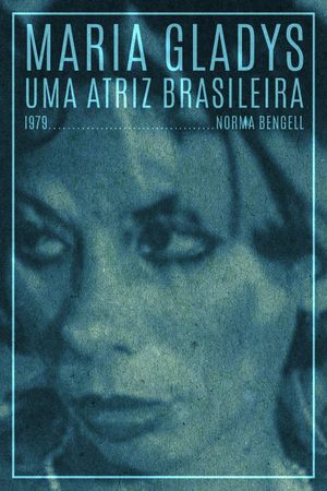 Maria Gladys, Uma Atriz Brasileira's poster