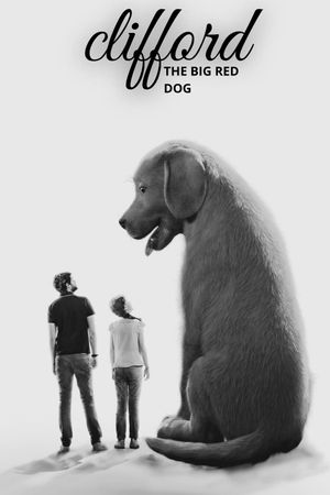Clifford the Big Red Dog's poster
