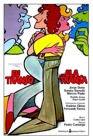 Eu Transo, Ela Transa's poster