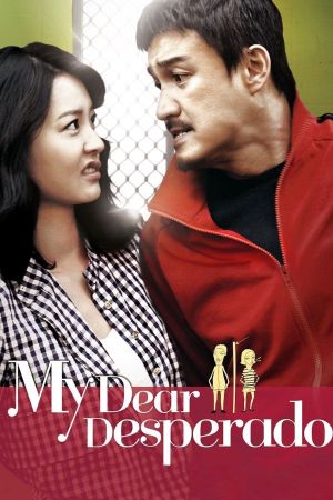 My Dear Desperado's poster