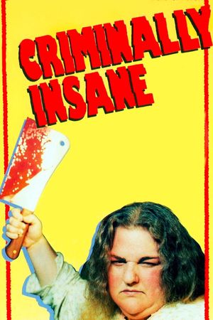 Criminally Insane's poster