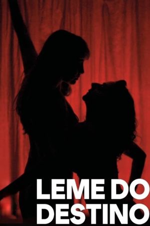 Leme do Destino's poster