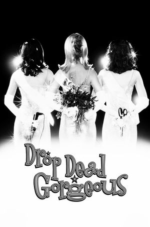 Drop Dead Gorgeous's poster