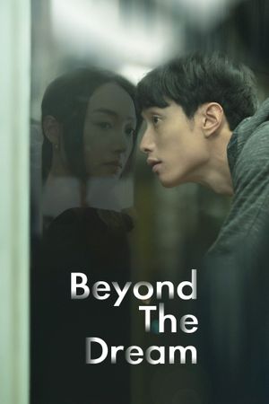 Beyond the Dream's poster