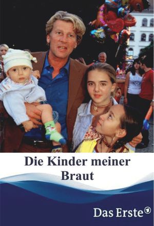 Die Kinder meiner Braut's poster