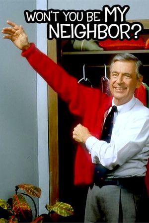 Won't You Be My Neighbor?'s poster