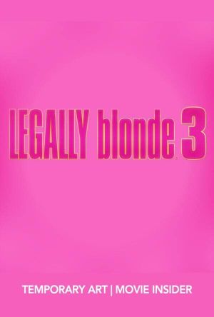 Legally Blonde 3's poster