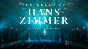 The World Of Hans Zimmer - Hollywood in Vienna's poster