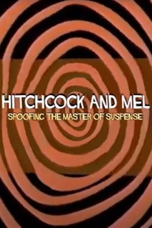 Hitchcock and Mel: Spoofing the Master of Suspense's poster