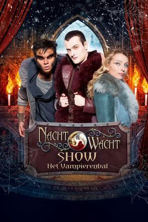Nachtwacht Show: Het Vampierenbal's poster