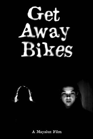 Getaway Bikes's poster