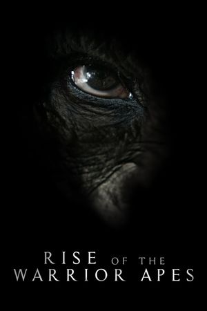 Rise of the Warrior Apes's poster