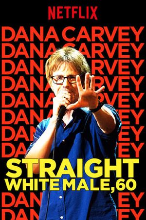 Dana Carvey: Straight White Male, 60's poster