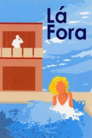 Lá Fora's poster
