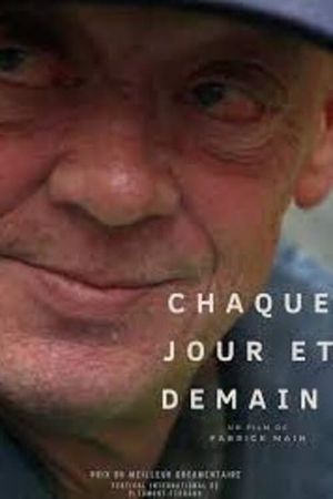 Chaque jour et demain's poster