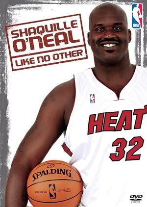 Shaquille O'Neal - Like No Other's poster