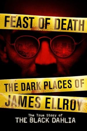 James Ellroy's Feast of Death's poster
