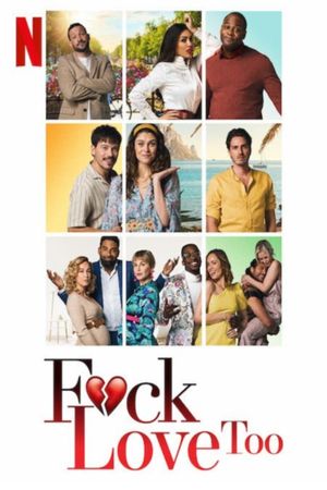 F*ck Love Too's poster