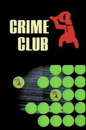 Crime Club's poster