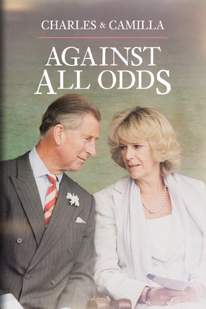 Charles & Camilla: Against All Odds's poster