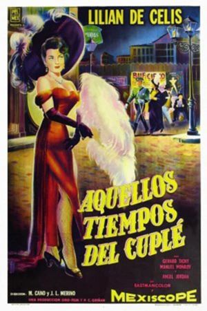 Aquellos tiempos del cuplé's poster