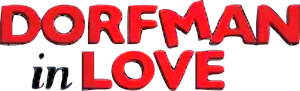 Dorfman in Love's poster